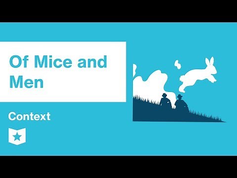 Of Mice and Men | Context | John Steinbeck
