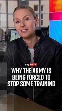 Why the British army is being forced to stop some training