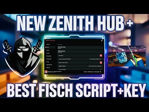 NEW! [2ND SEA🐳] FISCH Script | Zenith Hub Fisch Script +Get the Key Using Best Roblox Delta Executor