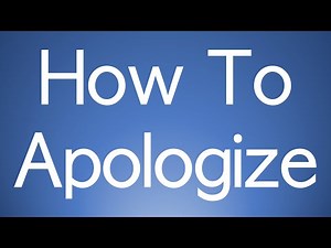 How To Apologize