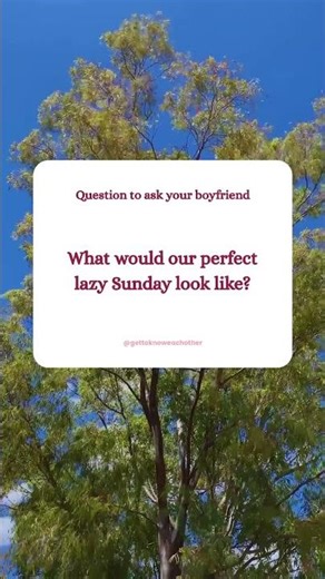 What Would Our Perfect Lazy Sunday Look Like? ☁️💬 Relationship Question
