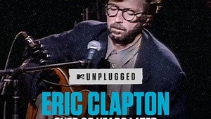 Eric Clapton Unplugged... Over 30 Years Later Reviews