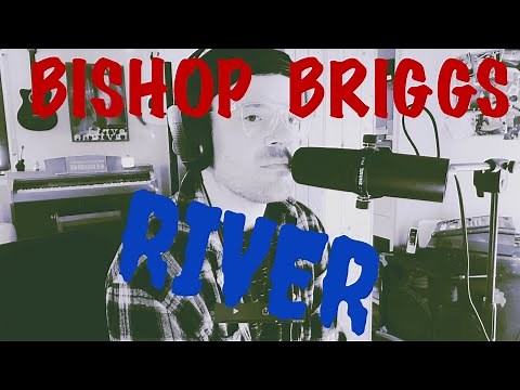 Bishop Briggs - River MALE COVER