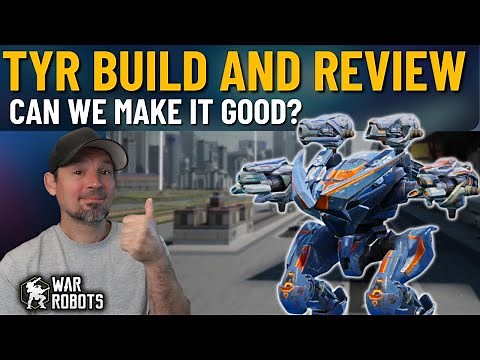 War Robots Best Tyr Build | Can we make Tyr Good? | War Robots Tyr Gameplay and Review