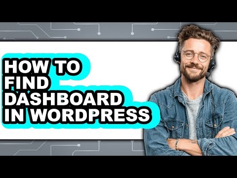 How to Find Dashboard in Wordpress - Step by Step