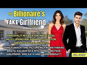 PINAGPALIT NIYA SA 10K ANG TAKSIL NA EX. AALUKIN SIYA NG MAYAMANG LALAKI NA MAGING FAKE GIRLFRIEND