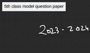5th class model question paper... | Filo