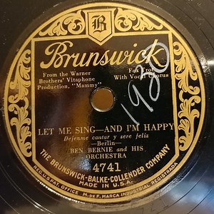 Ben Bernie And His Orchestra / The Clevelanders - Let Me Sing And I'm Happy / Blue, Turning Grey Over You