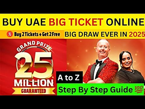 How to Buy Abu Dhabi Big Ticket Online In 2025| Step-by-Step Guide How to Purchase Big Ticket Online