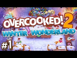 Overcooked 2: Winter Wonderland - #1 - CANDY HORDE!! (4-Player Gameplay)