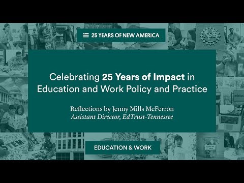 Celebrating Ed & Work’s Impact: Reflections by Jenny Mills McFerron