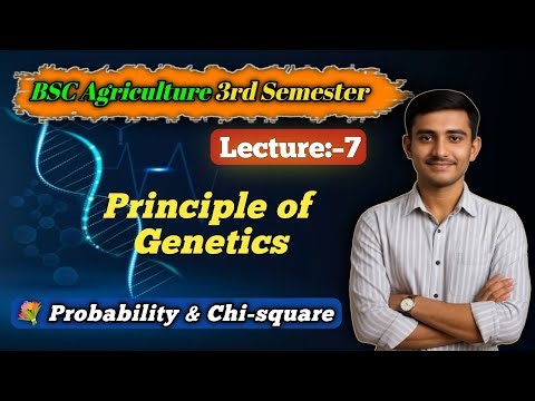 Probability and Chi-Square Test in Genetics part -7 | Easy Explanation in Hindi #agriculturecourse
