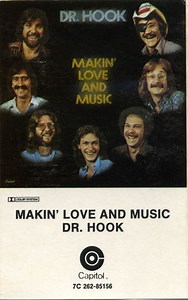 Dr. Hook - Makin' Love And Music