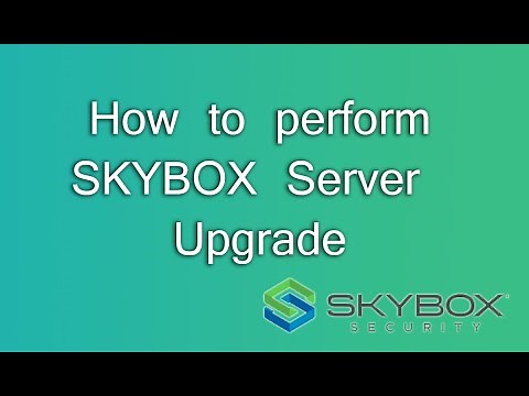 How to perform Skybox server upgrade | step by step in detailed