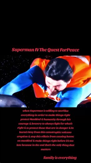 #Movies #FYP #Foryou #Superman #IV #The #Quest #For #Peace #Courageous #Courage #Heroic #Superman #Courageous #Heroic #Foryou #FYP #Add #Yours when Superman is willing to sacrifice everything in order to make things right protect Mankind and humanity through his courage and bravery to always fight for what's right and to protect those that are in danger and in harm's Way and to stop this madman from causing havoc on mankind and it stopped this catastrophic volcano eruption before it's too late b
