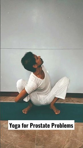 Yoga for Prostate Problems