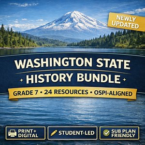 Washington State History Bundle | Grade 7 Social Studies