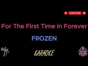 Frozen - For The First Time in Forever (Karaoke Version)