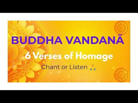 Buddha Vandana: 6 Verses for Peace & Protection | Ancient Pali Chanting 🪷
