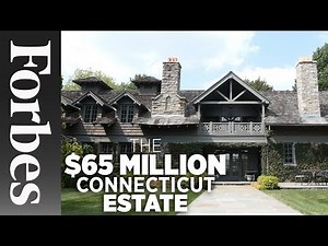 The $65 Million Connecticut Estate | Forbes