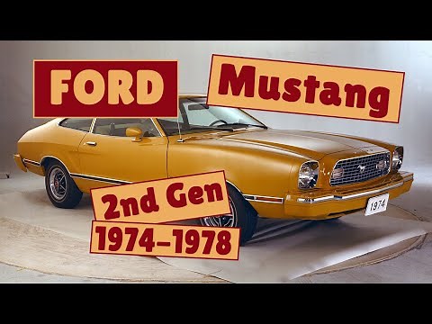 Ford Mustang 2nd Generation (1974–1978) [OVERVIEW]