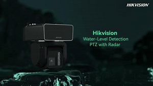Hikvision Water Level Detection PTZ with Radar | Hikvision South Africa
