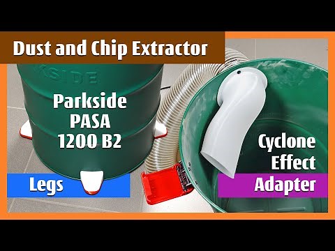 Cyclone Effect Adapter and Legs Parkside PASA 1200 B2 Dust Chip Extractor #diy #parkside