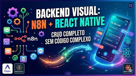 Esqueça o Firebase! N8N é o Novo Backend para React Native | Lucas de Vargas Souza