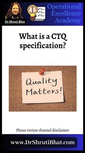 What Is a CTQ Specification? 📏 Turning Customer Needs into Measurable Quality 🎯