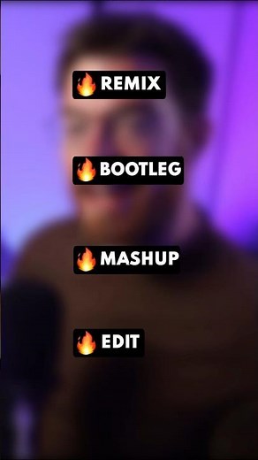 Remixes, Bootlegs, DJ Edits & Mashups Explained