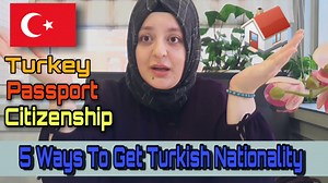 How To Get Turkish Nationality / 5 Ways To Get Turkish Nationality / Turkish Citizenship. 2020 5 ways to get Turkish nationality. This video is specific for Turkish nationality. Many people ask me about this. l have explained in details the requirements for getting Turkish passport 2020. For deal business or PR : turkan.pk1311@gmail.com #Turkishnationality #Turkeypassport #turkeycitizenship #turkanatay | Türkan Atay