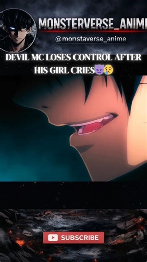 DEVIL MC LOSES CONTROL AFTER HIS GIRL CRIES😈😢 #anime #animedits #animemoments #shorts