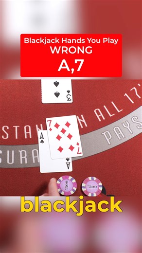 If You Play Blackjack, You're Playing A,7 Wrong | Blackjack Apprenticeship | Blackjack Strategy & Card Counting