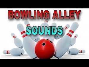 Bowling Alley Sounds