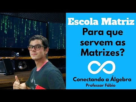 Para que serve uma Matriz?