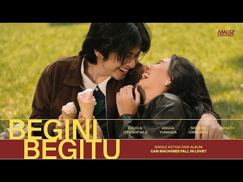 MALIQ & D'Essentials - Begini Begitu (Official Music Video)