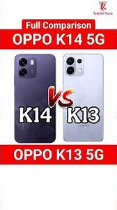 OPPO K14 5G vs OPPO K13 5G : Full Comparison ✅