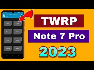 [2023] BEST TWRP RECOVERY FOR REDMI NOTE 7 PRO