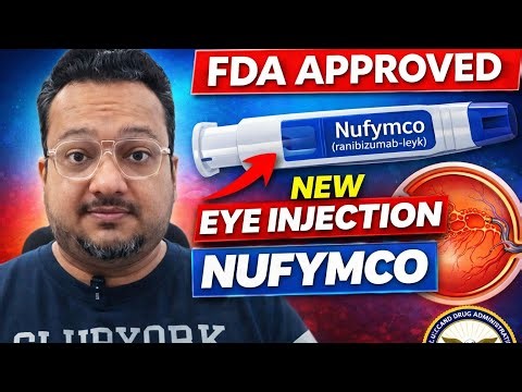 FDA Approves Nufymco Injection | Ranibizumab-leyk Ophthalmology Drug Explained