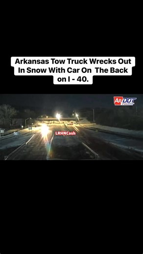 Arkansas Tow Truck Wrecks Out In Snow With Car On The Back on I - 40. | LRHN