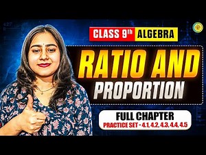 Ratio and Proportion Full Chapter Explained 💯 | Class 9th Algebra 📘 | Maharashtra Board 🔥
