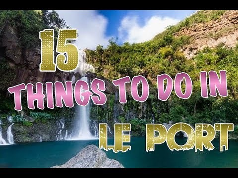 Top 15 Things To Do In Le Port (Reunion), France