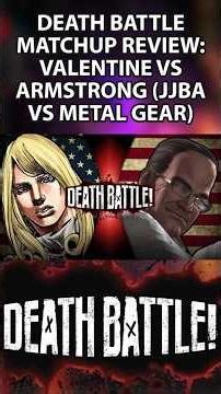 DEATH BATTLE Matchup Review - Funny Valentine VS Senator Armstrong (JoJo VS Metal Gear)