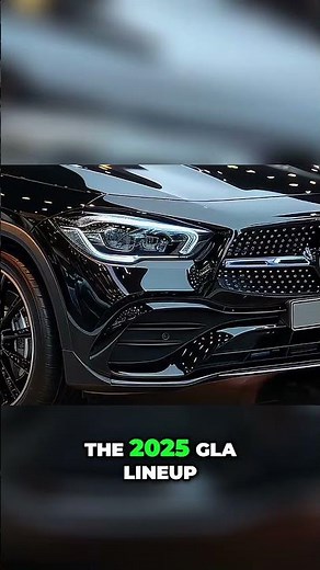 The 2025 Mercedes-Benz GLA: Ultimate Luxury Experience