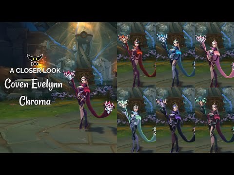 Coven Evelynn Chromas