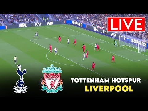 🔴LIVE: TOTTENHAM HOTSPUR VS LIVERPOOL | 2025 MATCH LIVE NOW | SIMULATION GAMEPLAY