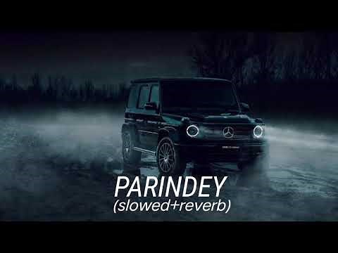 PARINDEY (slowed+reverb) bass boosted 🎧🎧#lofi#slowed#bassboosted