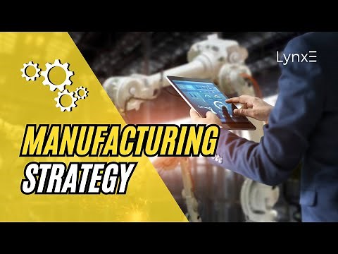 Manufacturing Strategy