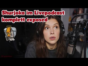 Shurjoka exposed sich im Podcast selbst