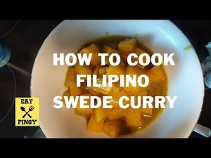 How to Cook Filipino SWEDE CURRY | Rutabaga Curry